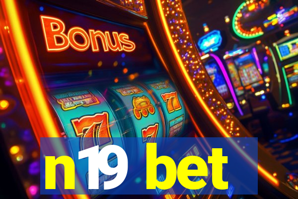 n19 bet